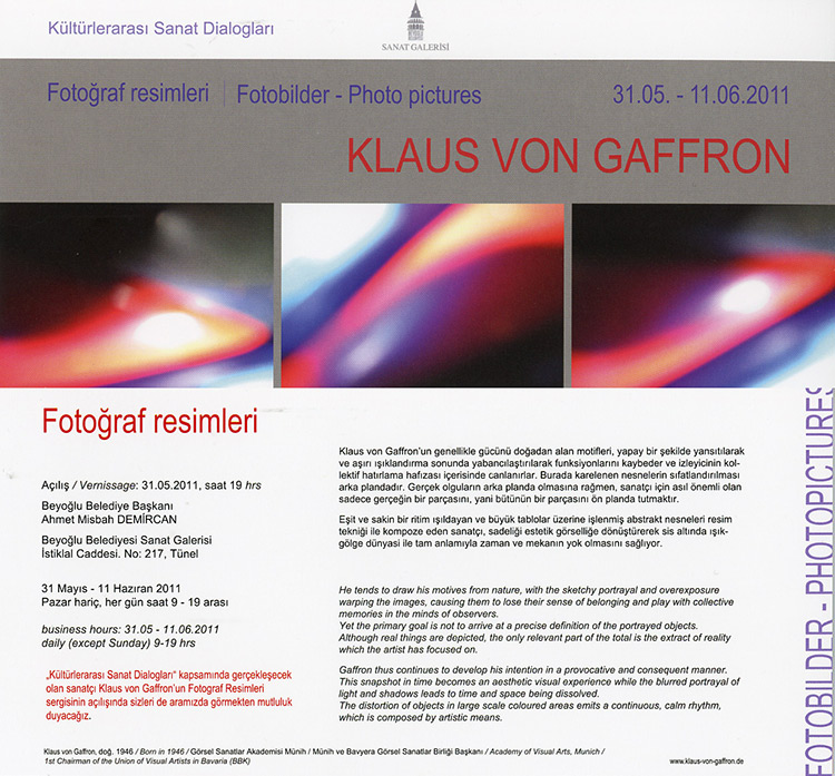 Klaus von Gaffron - Fotobilder - 31. 5. - 11. 6. 2011 in Istanbul . Gefördert von der Erwin und Gisela von Steiner Stiftung